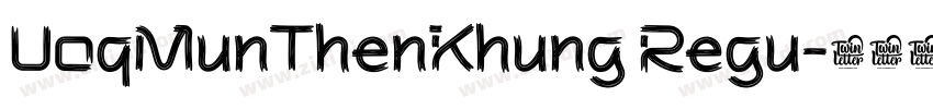 UoqMunThenKhung Regu字体转换